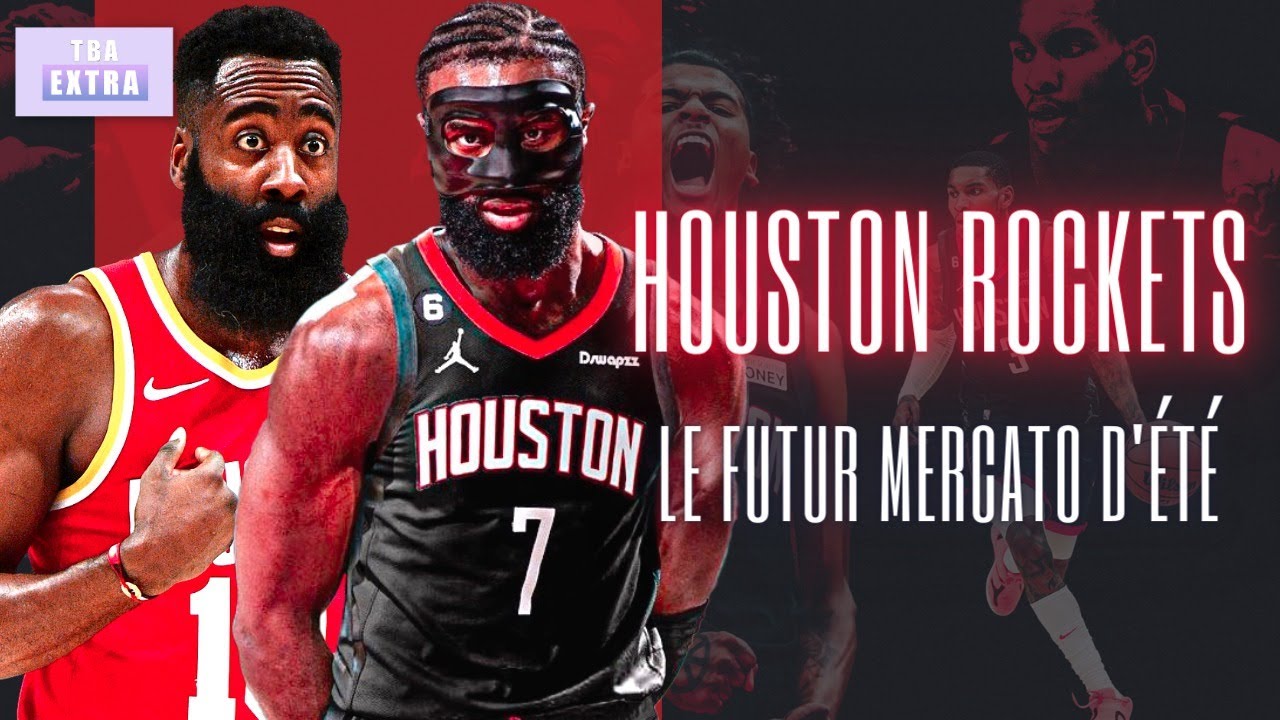 Houston Rockets Jaylen Brown, James Harden, le point sur ces dossiers