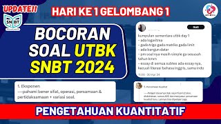 BOCORAN SOAL UTBK SNBT 2024 HARI KE 1 GELOMBANG 1 | PENGETAHUAN KUANTITATIF