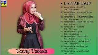 Vanny Vabiola Full Album Terbaru 2019 Terpopuler - Koleksi Lagu Pilihan Terbaik 2019