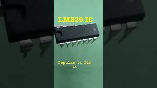 LM339 IC Explained | 14 Pin Comparator IC 🔥#shortvideo