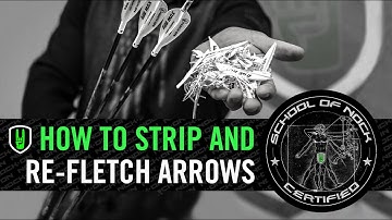HOW TO STRIP & RE-FLETCH ARROWS