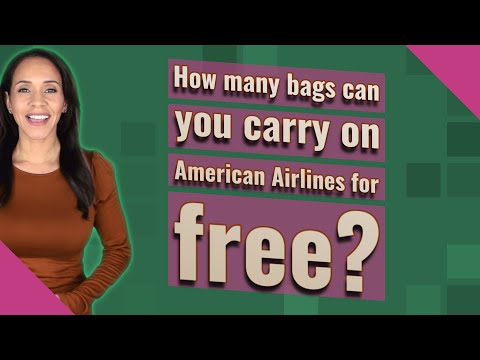 How many bags can you carry on American Airlines for free?