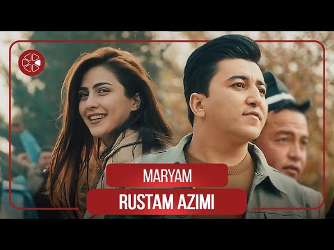 Рустам Азими - Марям / Rustam Azimi - Maryam (2022)