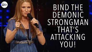 Bind The Demonic Strongman That's Attacking You! // Katie Souza