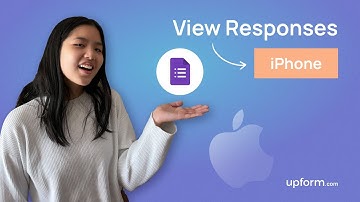 How to View Google Form Responses on an IPhone | Data Collection Guide 2022