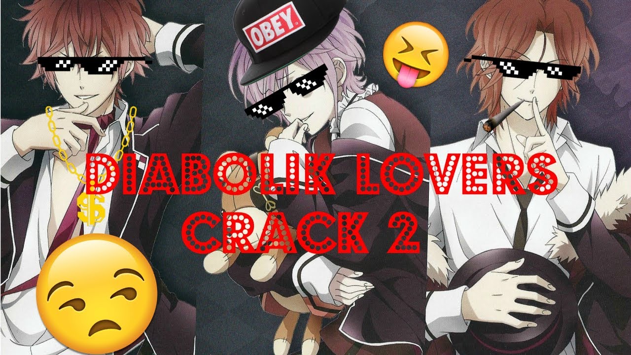 DIABOLIK LOVERS CRACK #2!! 700 SUB SPECIAL!! {LabyLovesDolls}