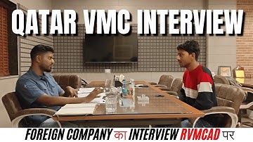 VMC Programmer के लिये Qatar से आई Company RVM CAD पर | Foreign Company Interview