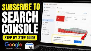 How to subscribe to Search Console for fixing indexing coverage errors - Detailed Guide
