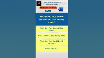 How do you save a Word document in compatibility mode? #WordTraining #WordQuiz #Microsoft365