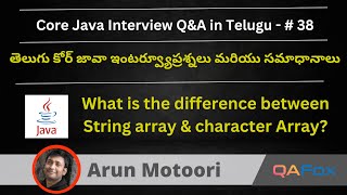 What is the difference between String array and Char array (Core Java Interview Q&A in Telugu #38)