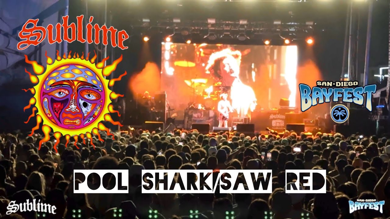 SUBLIME POOL SHARK/SAW RED SAN DIEGO BAYFEST WATERFRONT PARK SAN DIEGO