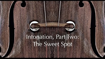 Intonation, Part Two: The Sweet Spot