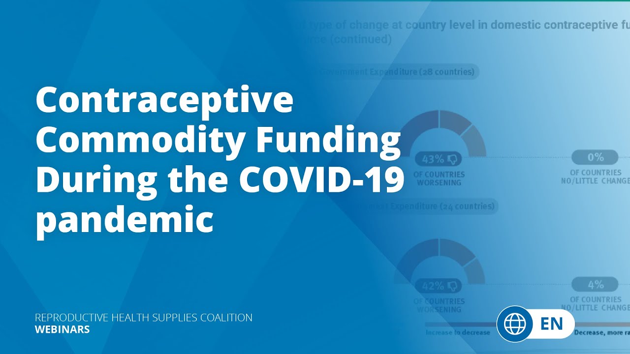 Contraceptive Commodity Funding During the COVID-19 pandemic - YouTube