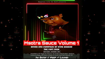 Msotra Sauce vol  1 by King Boodar | Amapiano mix (Dec 2021)