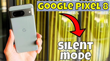 Silent mode Google Pixel 8 || How to use silent mode || How to set Silent mode settings