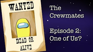 The Crewmates Episode 2: One of Us? (The Office in Among Us Parody Show)