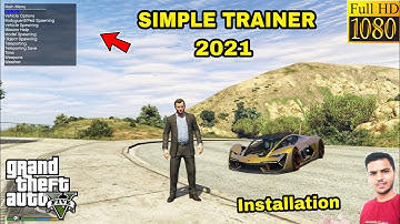 GTA 5 : HOW TO INSTALL SIMPLE TRAINER (2021) MOD🔥🔥🔥