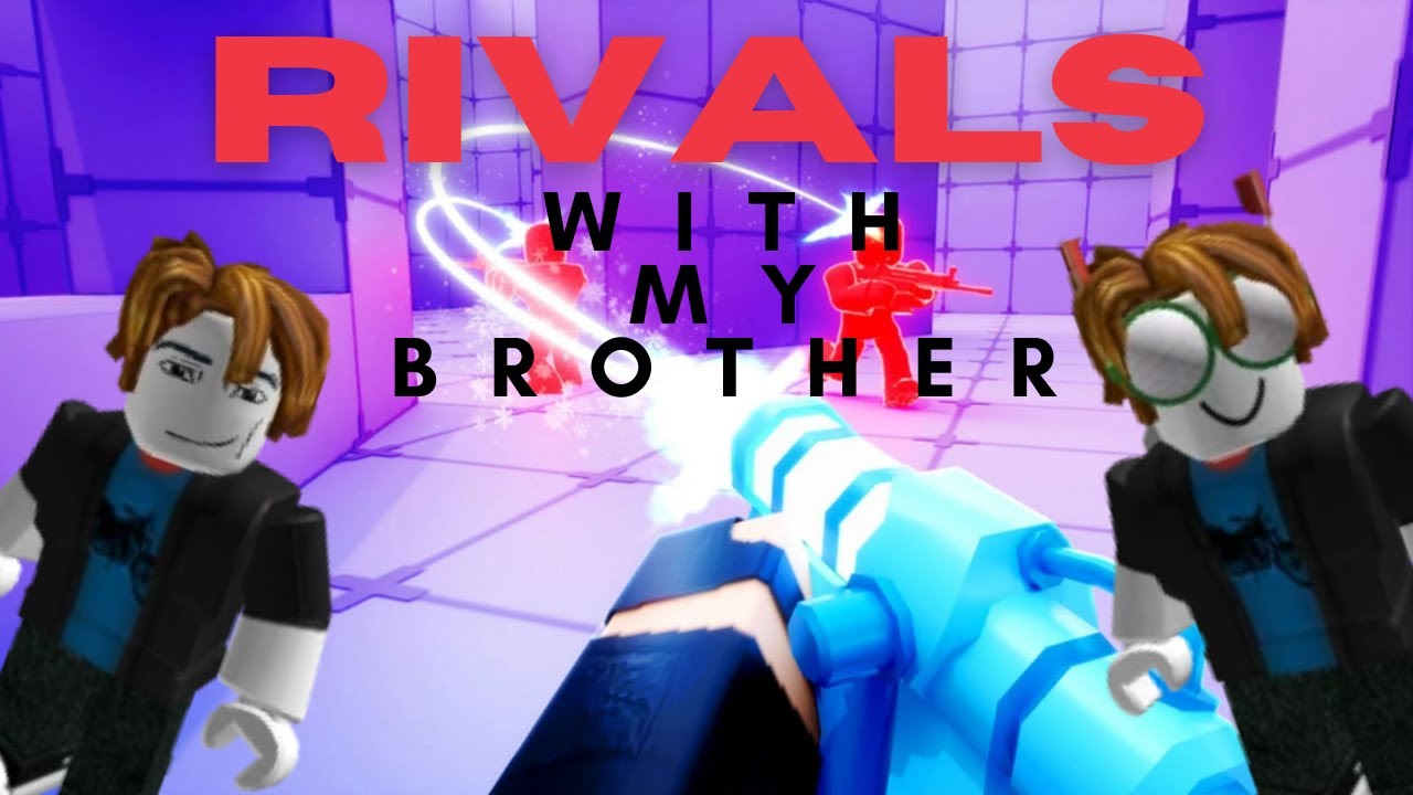 Bro We R Rivals Playing Roblox Rivals with My Brother… It Got Crazy! 😂🔥 - YouTube