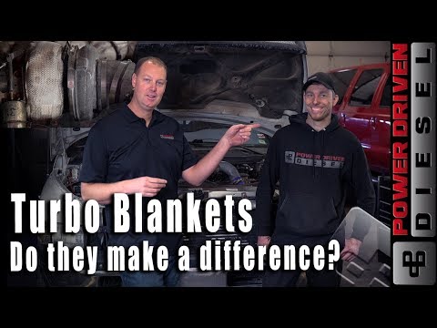 Do Turbo Blankets Make a Difference? | Power Driven Diesel