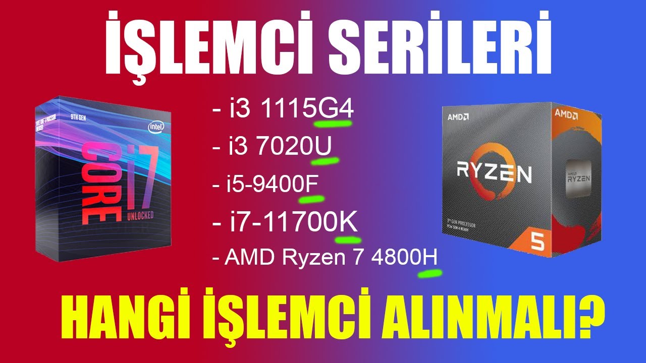 İŞLEMCİ TAVSİYELERİ | İntel mi AMD mi? - i5 mi? i7 mi? (Önemli Bilgiler)
