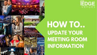 EDGE Venues - How-to... updating your meeting rooms data