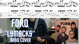 FORQ - Lymacks (Michael League) - Bass Cover with Notation and Tab