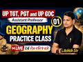 👉 Geography Practice Class 01 🔥 | UP TGT, PGT, GDC | Assistant Professor | By Ashish Sir | Live 9 PM