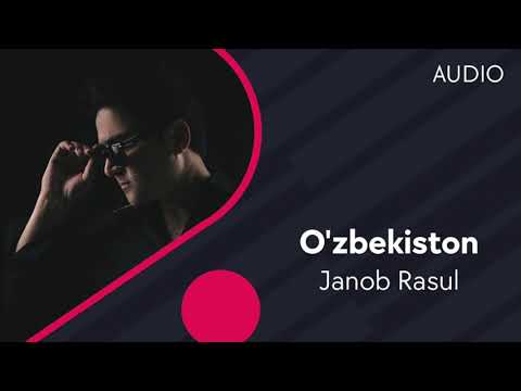 Janob Rasul — O'zbekiston | Жаноб Расул — Узбекистон (Official Music)