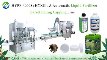 HYPF-5000S+HYXG-1A  Automatic Liquid Fertilizer Barrel Filling Capping Line