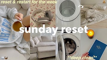 SUNDAY RESET ROUTINE 🎧 deep clean with me + prep for the week