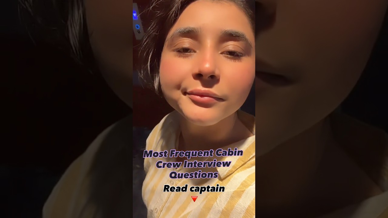 Prepare these question before going for your cabin crew interview?