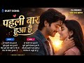 Pehli Baar Hua Hai ❤️ | Romantic Duet Song | Boy Girl Love Song 2026 | New Hindi Love Song