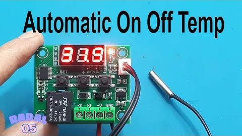 Cara Setting Modul XH-W1209 12V kontrol suhu Otomatis On Off