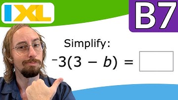 Simplify Linear Expressions Using Properties (Algebra 1 IXL Walkthrough for B7)