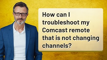 How can I troubleshoot my Comcast remote that is not changing channels?