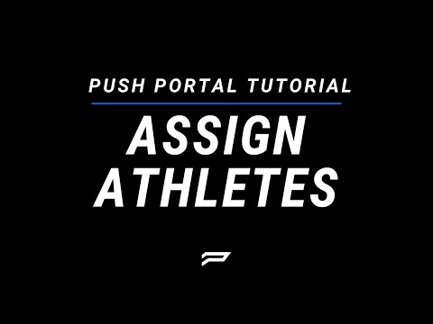 Assign Athletes to a Team in PUSH Portal