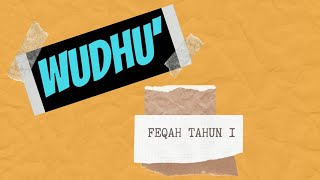 Wudhu' (Feqah Tahun 1)