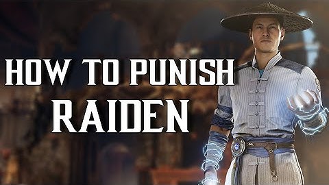 How To Punish Raiden In MK1 - Flawless Blocks, Up Blocks, Armor Gaps