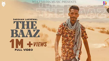 New Punjabi Song 2021 | The Baaz - Darshan Lakhewal | Latest Punjabi song 2021 |  Wolf Media Music