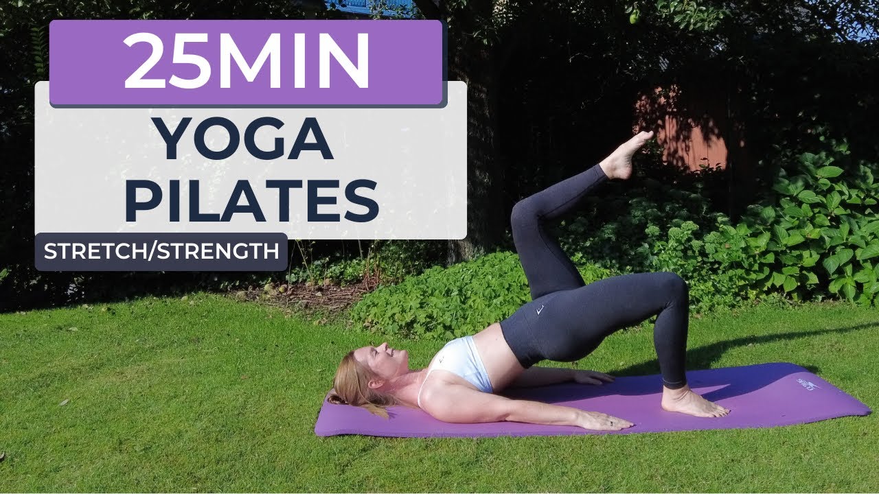 25 MIN Full Body Yoga Pilates Strength, Stretch & Flexibility Feel