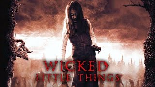 Wicked Little Things Full Movie Super Review and Fact in Hindi / Chloë Grace Moretz