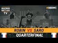 Robin vs Saro - Loop Station Quarterfinal - 5th Beatbox Battle World Championship