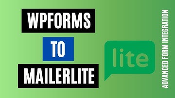 How to Integrate WPforms to MailerLite Efficiently | Best Plugin