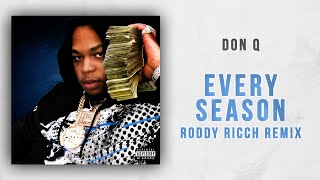 Don Q - Every Season (Roddy Ricch Remix)