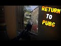 THE RETURN to PUBG
