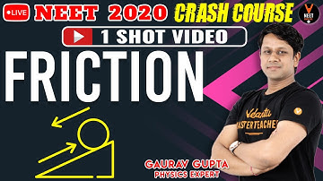 Friction in One Shot | Crash Course NEET 2020 Preparation | NEET Physics | Gaurav Gupta