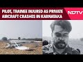 Karnataka News | Pilot, Trainee Injured As Private Aircraft Crashes In Karnataka