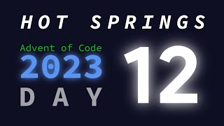 Day 12: Hot Springs | Advent of Code 2023