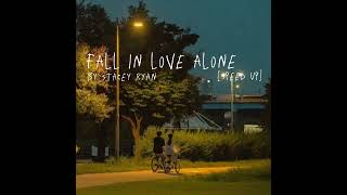 fall in love alone - stacey ryan (speed up)