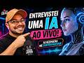 Entrevistei uma Inteligência Artificial ao vivo e o resultado assustou